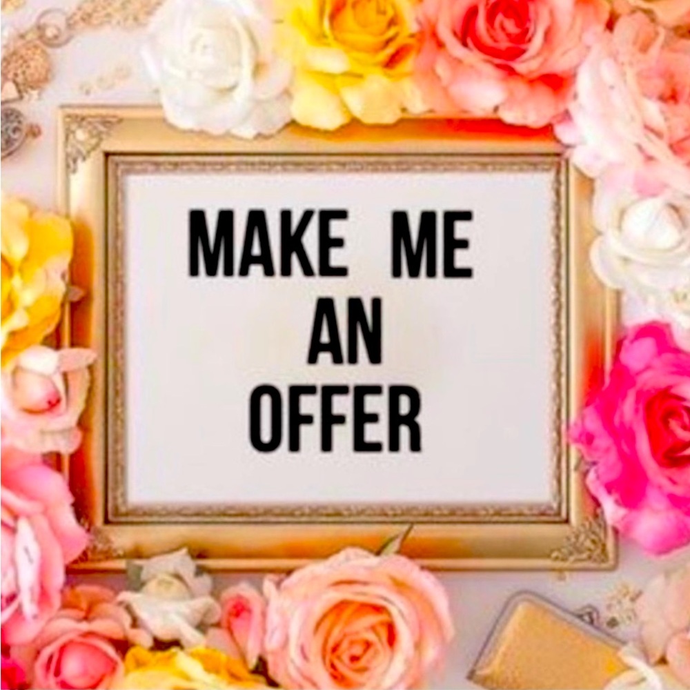 MAKE ME AN OFFER!!